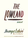 The lowland : a novel